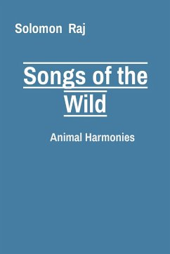 Songs of the Wild - Raj, Solomon