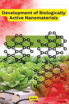 Development of Biologically Active Nanomaterials - Anika, Anika