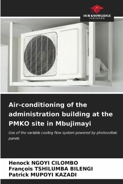 Air-conditioning of the administration building at the PMKO site in Mbujimayi - NGOYI CILOMBO, Henock;Tshilumba Bilengi, François;MUPOYI KAZADI, Patrick