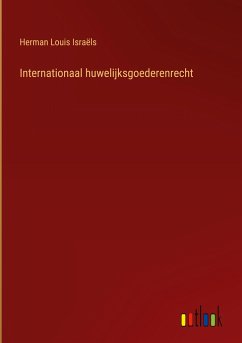 Internationaal huwelijksgoederenrecht - Israëls, Herman Louis