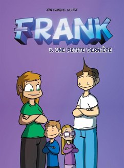 Frank - Tome 3 - Giguere, Jean-Francois