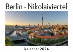 Berlin - Nikolaiviertel (Wandkalender 2024, Kalender DIN A4 quer, Monatskalender im Querformat mit Kalendarium, Das perfekte Geschenk) - Müller, Anna