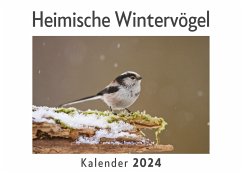 Heimische Wintervögel (Wandkalender 2024, Kalender DIN A4 quer, Monatskalender im Querformat mit Kalendarium, Das perfekte Geschenk) - Müller, Anna