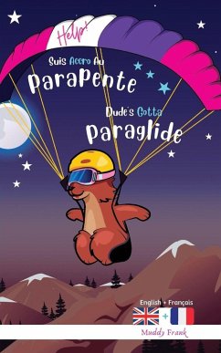 Cover Dude's Gotta Paraglide / Help ! Suis Accro Au Parapente