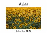 Arles (Wandkalender 2024, Kalender DIN A4 quer, Monatskalender im Querformat mit Kalendarium, Das perfekte Geschenk) Arles (Wandkalender 2024, Kalender DIN A4 quer, Monatskalender im Querformat mit Kalendarium, Das perfekte Geschenk)