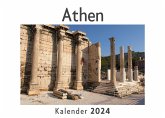 Athen (Wandkalender 2024, Kalender DIN A4 quer, Monatskalender im Querformat mit Kalendarium, Das perfekte Geschenk) Athen (Wandkalender 2024, Kalender DIN A4 quer, Monatskalender im Querformat mit Kalendarium, Das perfekte Geschenk)