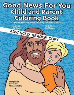 Good News for You Child and Parent Coloring Book A.R.C. - Middleton, Scott