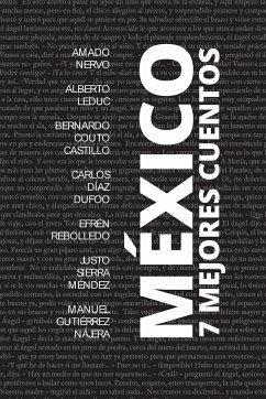 7 mejores cuentos - México - Nervo, Amado; Leduc, Alberto; Castillo, Bernardo Couto