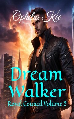 Dream Walker (Royal Council, #2) (eBook, ePUB) - Kee, Ophelia