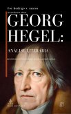 Georg Hegel: Análise literária (Compêndios da filosofia, #6) (eBook, ePUB)