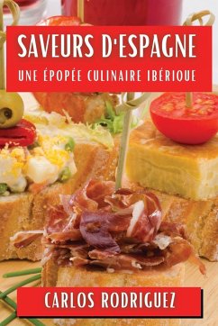 Saveurs d'Espagne - Rodriguez, Carlos