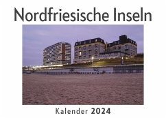 Nordfriesische Inseln (Wandkalender 2024, Kalender DIN A4 quer, Monatskalender im Querformat mit Kalendarium, Das perfekte Geschenk) - Müller, Anna