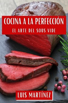 Cocina a la Perfección - Martínez, Luis