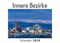 Innere Bezirke (Wandkalender 2024, Kalender DIN A4 quer, Monatskalender im Querformat mit Kalendarium, Das perfekte Geschenk) - Müller, Anna