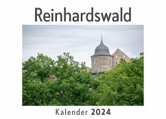 Reinhardswald (Wandkalender 2024, Kalender DIN A4 quer, Monatskalender im Querformat mit Kalendarium, Das perfekte Geschenk) - Müller, Anna