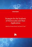 Strategies for the Synthesis of Heterocycles and Their Applications