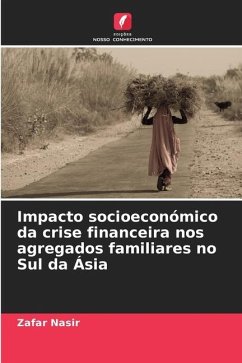 Impacto socioeconómico da crise financeira nos agregados familiares no Sul da Ásia - Nasir, Zafar