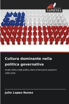 Cultura dominante nella politica governativa - Lopez-Nunez, Julio