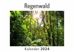 Regenwald (Wandkalender 2024, Kalender DIN A4 quer, Monatskalender im Querformat mit Kalendarium, Das perfekte Geschenk) - Müller, Anna