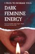 5 Ways to Increase Your Dark Feminine... - Bild 1