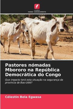 Pastores nómadas Mbororo na República Democrática do Congo - Bela Egwasa, Célestin