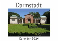 Darmstadt (Wandkalender 2024, Kalender DIN A4 quer, Monatskalender im Querformat mit Kalendarium, Das perfekte Geschenk) - Müller, Anna Darmstadt (Wandkalender 2024, Kalender DIN A4 quer, Monatskalender im Querformat mit Kalendarium, Das perfekte Geschenk) - Müller, Anna