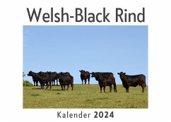 Welsh-Black Rind (Wandkalender 2024, Kalender DIN A4 quer, Monatskalender im Querformat mit Kalendarium, Das perfekte Geschenk) - Müller, Anna