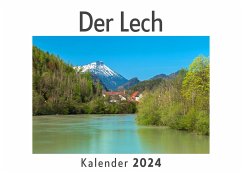 Der Lech (Wandkalender 2024, Kalender DIN A4 quer, Monatskalender im Querformat mit Kalendarium, Das perfekte Geschenk) - Müller, Anna