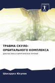 TRAVMA SKULO-ORBITAL'NOGO KOMPLEKSA