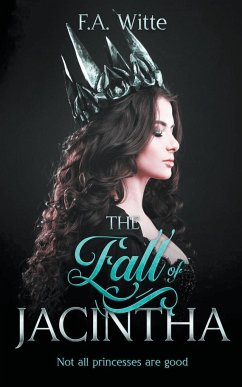 The Fall of Jacintha - Witte, F. A.