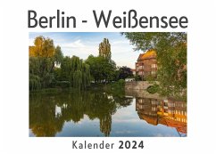 Berlin - Weißensee (Wandkalender 2024, Kalender DIN A4 quer, Monatskalender im Querformat mit Kalendarium, Das perfekte Geschenk) - Müller, Anna