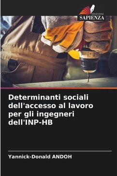 Determinanti sociali dell'accesso al lavoro per gli ingegneri dell'INP-HB - ANDOH, Yannick-Donald