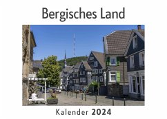 Bergisches Land (Wandkalender 2024, Kalender DIN A4 quer, Monatskalender im Querformat mit Kalendarium, Das perfekte Geschenk) - Müller, Anna