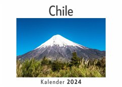 Chile (Wandkalender 2024, Kalender DIN A4 quer, Monatskalender im Querformat mit Kalendarium, Das perfekte Geschenk) - Müller, Anna