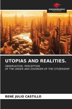 UTOPIAS AND REALITIES. - Julio Castillo, Rene
