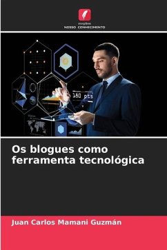 Os blogues como ferramenta tecnológica - Mamani Guzmán, Juan Carlos