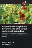 Risposte fisiologiche e biochimiche allo stress salino nel pomodoro