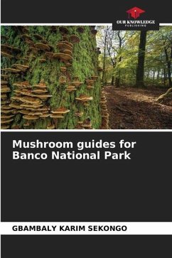 Mushroom guides for Banco National Park - Sekongo, Gbambaly Karim