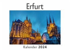 Erfurt (Wandkalender 2024, Kalender DIN A4 quer, Monatskalender im Querformat mit Kalendarium, Das perfekte Geschenk) - Müller, Anna