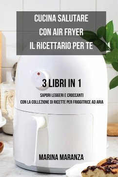 Cucina Salutare con Air Fryer - Maranza, Marina