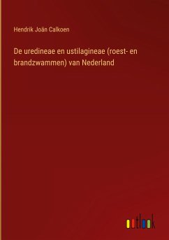 De uredineae en ustilagineae (roest- en brandzwammen) van Nederland