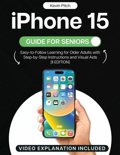 iPhone 15 Guide for Seniors - Pitch, Kevin