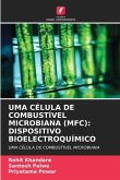 UMA CÉLULA DE COMBUSTÍVEL MICROBIANA (MFC): DISPOSITIVO BIOELECTROQUÍMICO