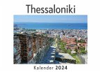 Thessaloniki (Wandkalender 2024, Kalender DIN A4 quer, Monatskalender im Querformat mit Kalendarium, Das perfekte Geschenk)