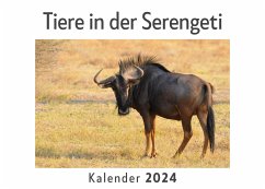 Tiere in der Serengeti (Wandkalender 2024, Kalender DIN A4 quer, Monatskalender im Querformat mit Kalendarium, Das perfekte Geschenk) - Müller, Anna