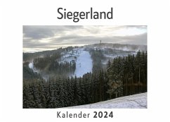 Siegerland (Wandkalender 2024, Kalender DIN A4 quer, Monatskalender im Querformat mit Kalendarium, Das perfekte Geschenk) - Müller, Anna