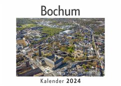 Bochum (Wandkalender 2024, Kalender DIN A4 quer, Monatskalender im Querformat mit Kalendarium, Das perfekte Geschenk) - Müller, Anna