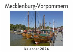 Mecklenburg-Vorpommern (Wandkalender 2024, Kalender DIN A4 quer, Monatskalender im Querformat mit Kalendarium, Das perfekte Geschenk) - Müller, Anna