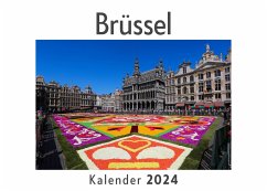 Brüssel (Wandkalender 2024, Kalender DIN A4 quer, Monatskalender im Querformat mit Kalendarium, Das perfekte Geschenk) - Müller, Anna