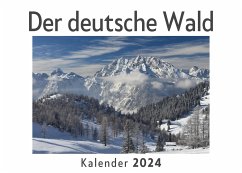 Der deutsche Wald (Wandkalender 2024, Kalender DIN A4 quer, Monatskalender im Querformat mit Kalendarium, Das perfekte Geschenk) - Müller, Anna